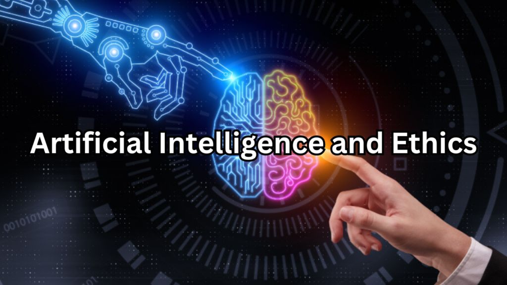 artificial intelligence and ethics