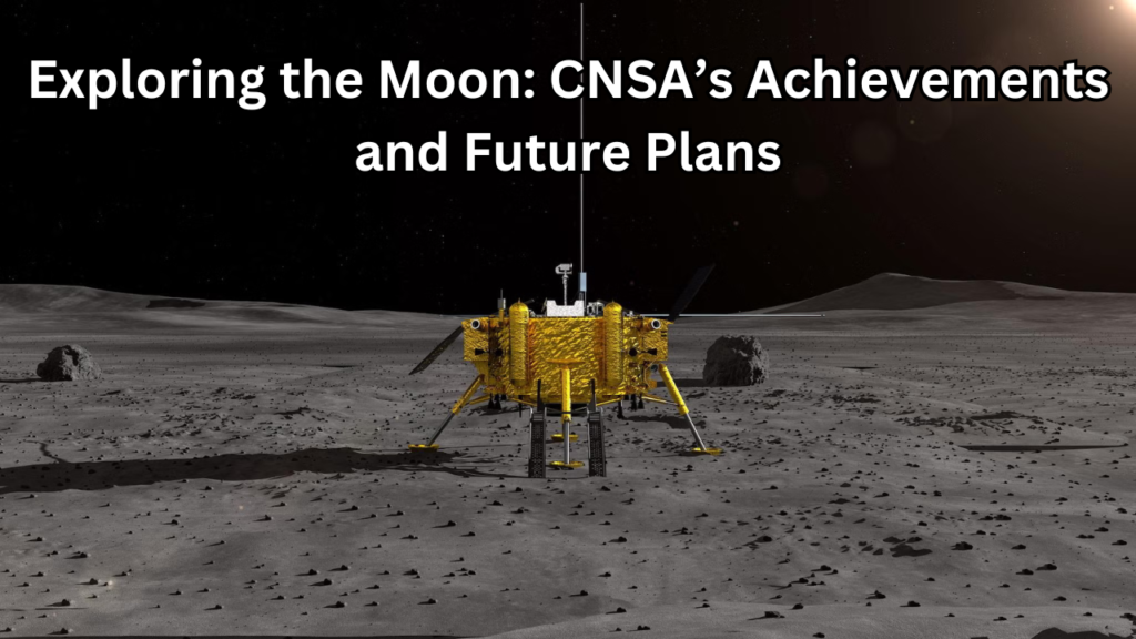 CNSA Achievements and Future Plans