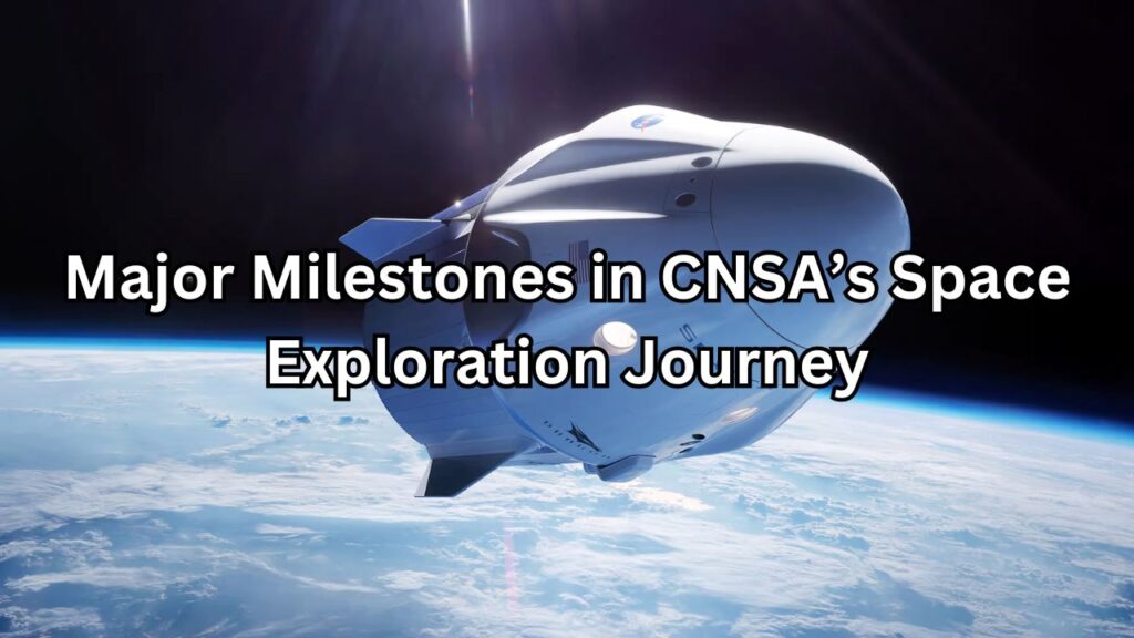 CNSA Space Exploration Journey