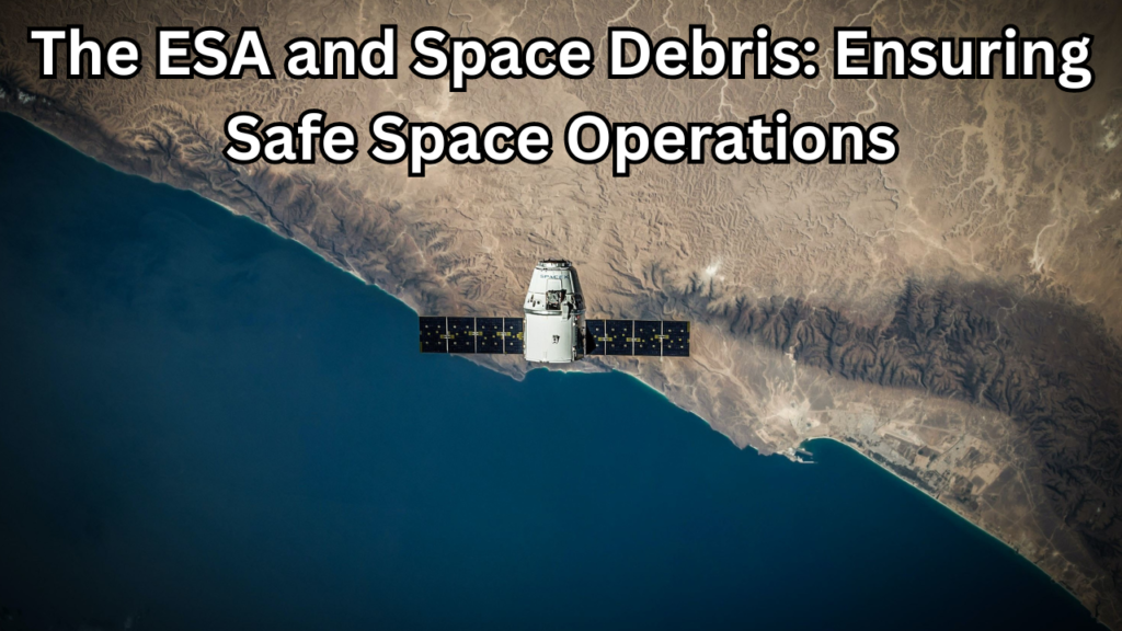 ESA and Space Debris