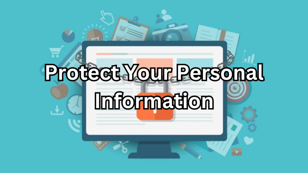 Protect Your Personal Information