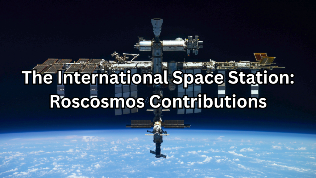 Roscosmos Contributions