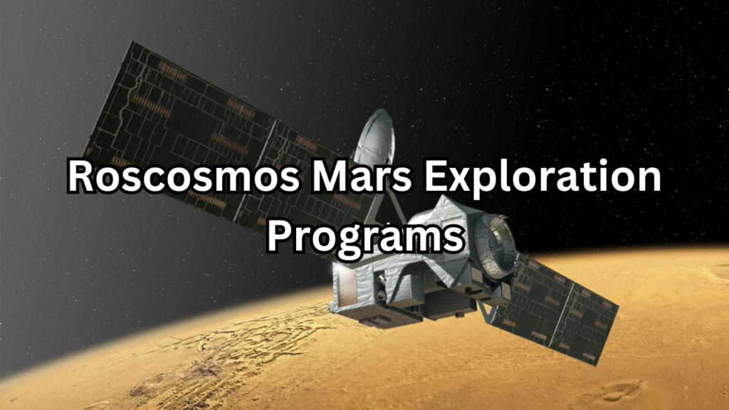 Roscosmos Mars exploration programs