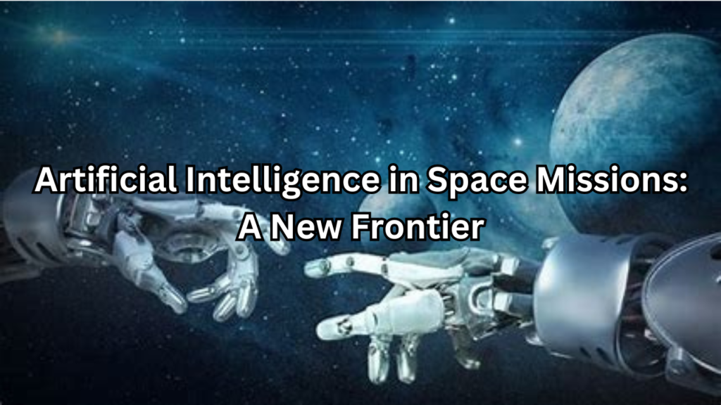 Artificial Intelligence in Space Missions