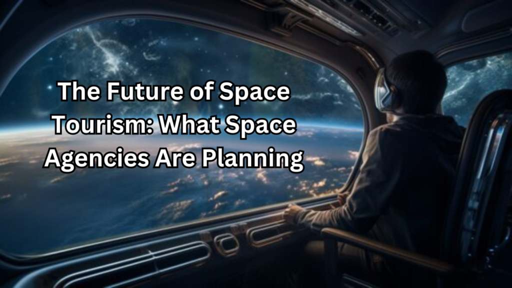 Future of Space Tourism