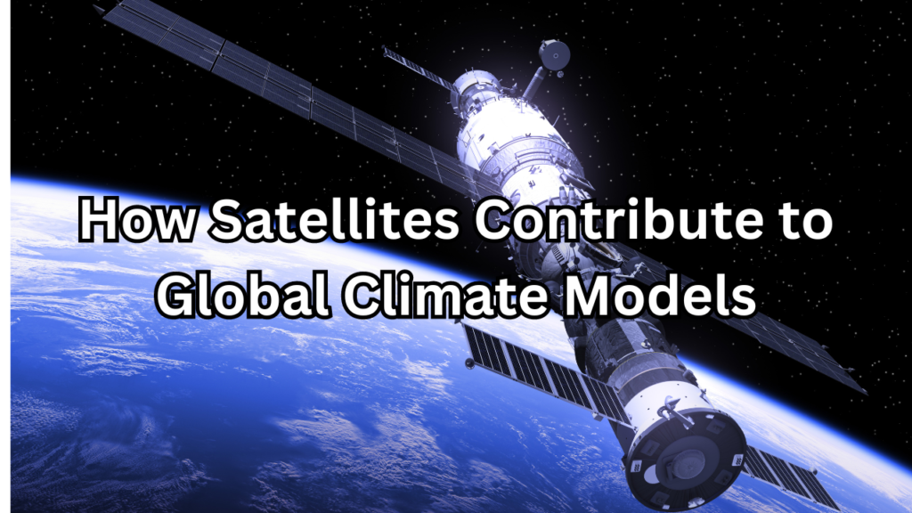 Global Climate Models