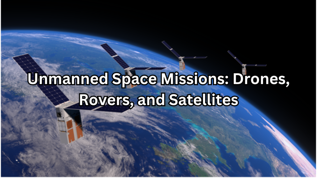 Unmanned Space Missions