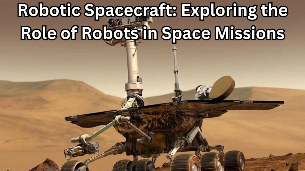 Robotic Spacecraft