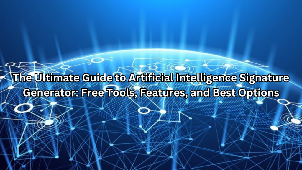 artificial intelligence signature generator