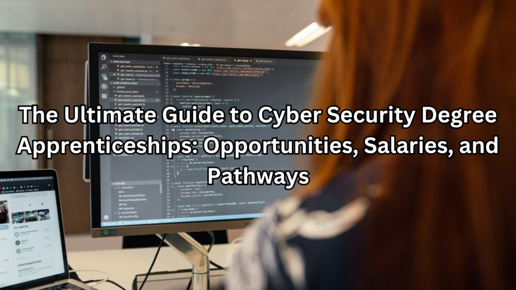 cyber security degree apprenticeships