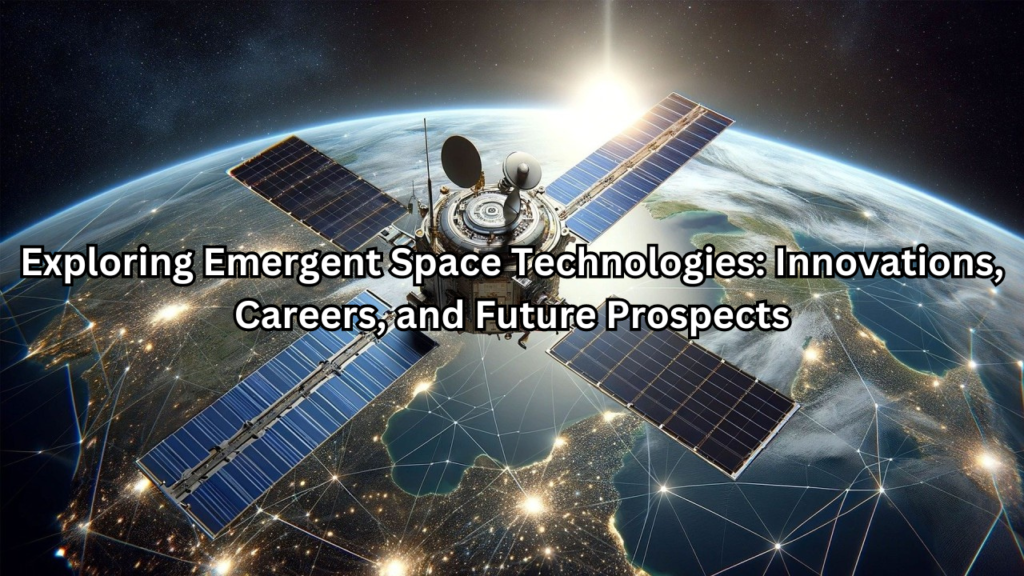 emergent space technologies