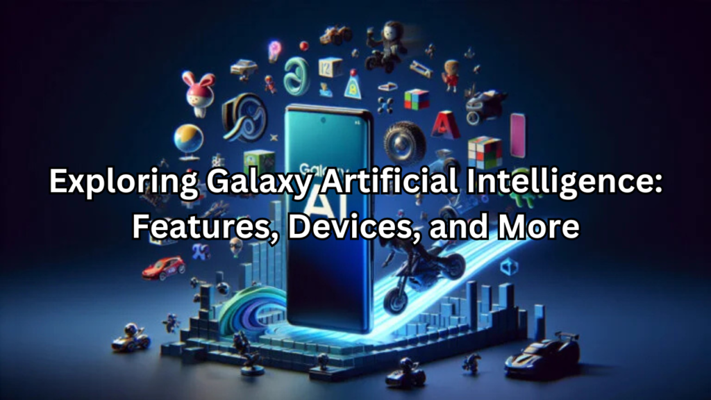 galaxy artificial intelligence