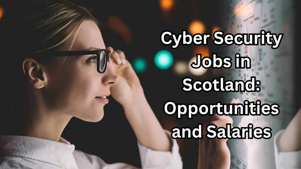 cyber security jobs in scotland