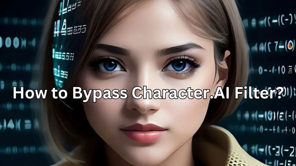 how to bypass character.ai filter