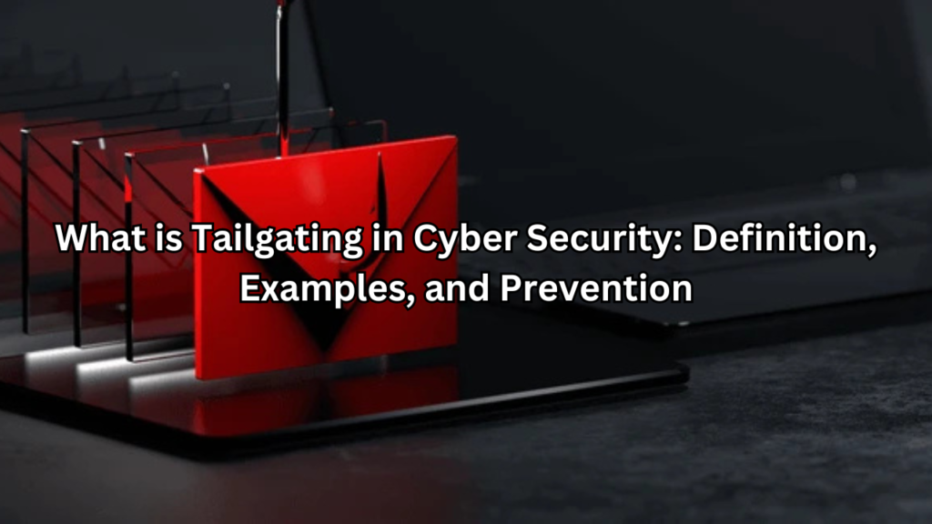 what is tailgating in cyber security